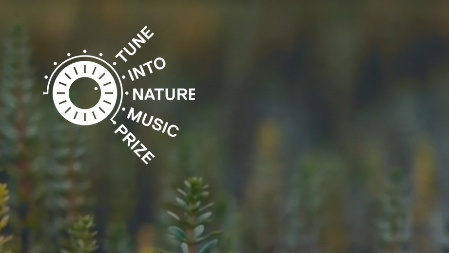 Tune Into Nature competition opens for musicians aged 18-30